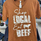 'Shop Local Eat Beef' Unisex T-Shirt