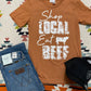 'Shop Local Eat Beef' Unisex T-Shirt